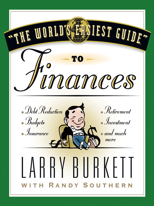 Title details for The World's Easiest Guide to Finances by Larry Burkett - Available